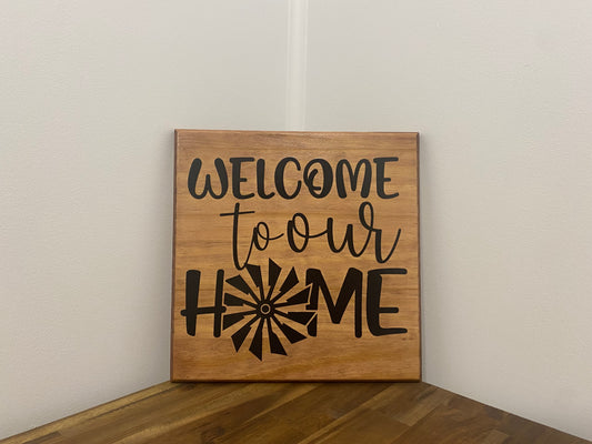 Welcome to our Home | 30cm x 30cm
