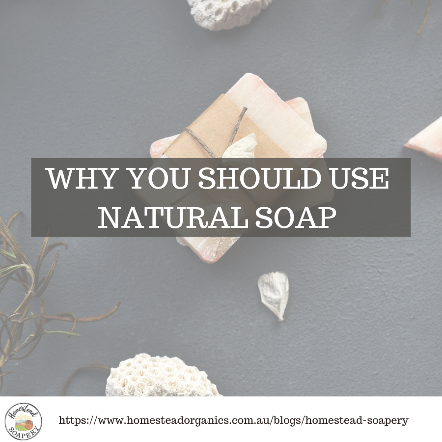 Why you should use natural, artisan soap