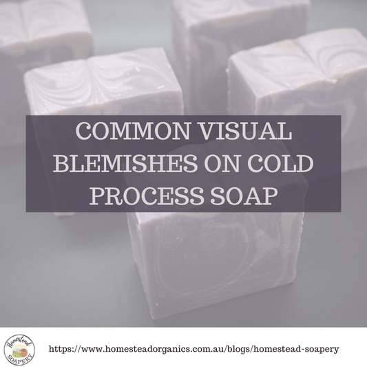 Common visual blemishes on cold process soap