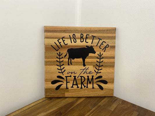 Life is better on the Farm (Cow) | 30cm x 30cm